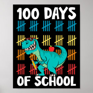 Day Of School Teachers Kids Boys Dino Happy 100 Da Poster