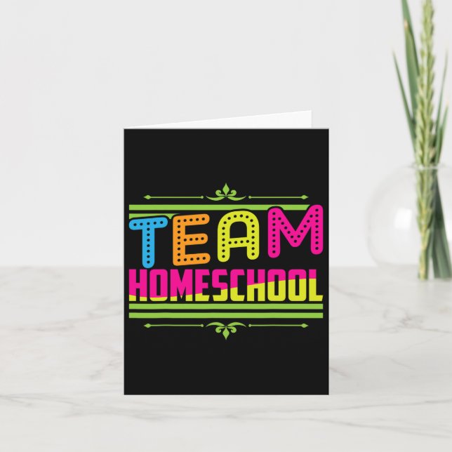 Day Of School Team Homeschool Teacher  Card (Front)