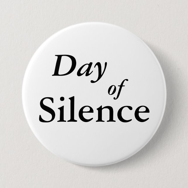 Day of Silence 7.5 Cm Round Badge (Front)