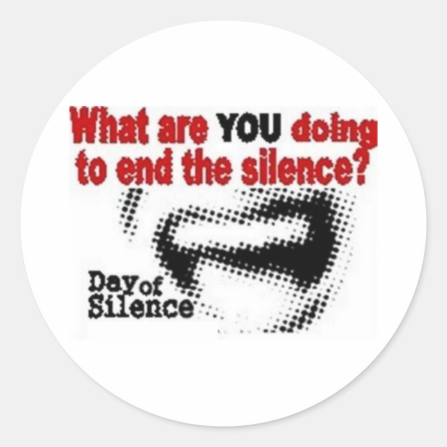 Day+of+Silence Classic Round Sticker (Front)