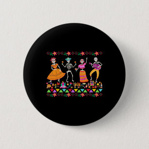 Day Of The Dead Dia De Los Muertos Mexican Skeleto 6 Cm Round Badge