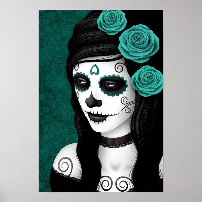 Day of the Dead Girl with Teal Blue Roses Poster (Front)
