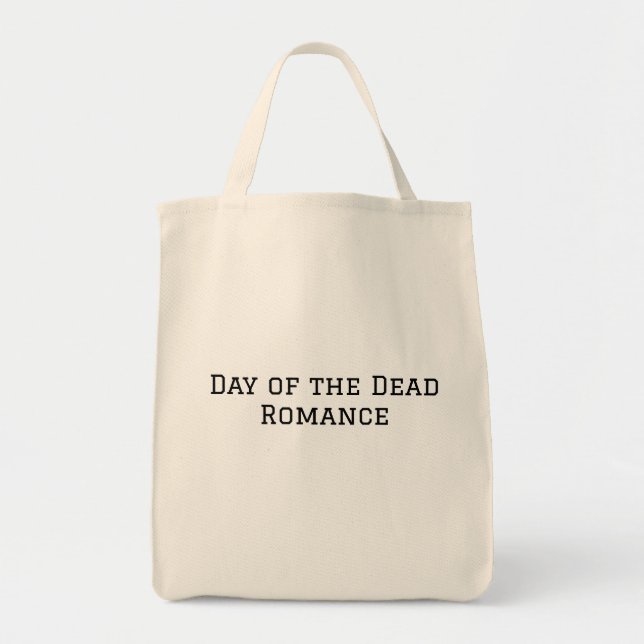 Day of the Dead Romance Tote Bag (Front)