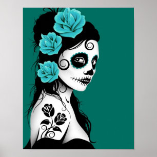 Day of the Dead Sugar Skull Girl - Teal Blue Poster