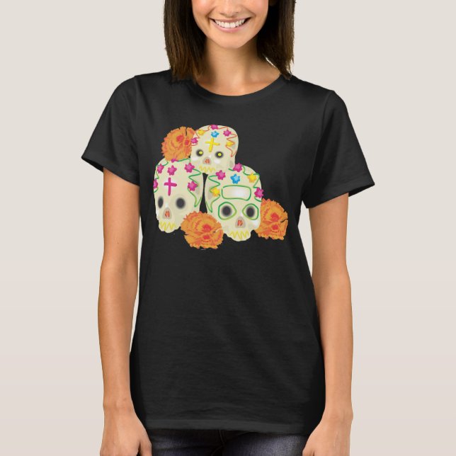 Day of the Dead Sugar Skulls and Marigolds T-Shirt (Front)