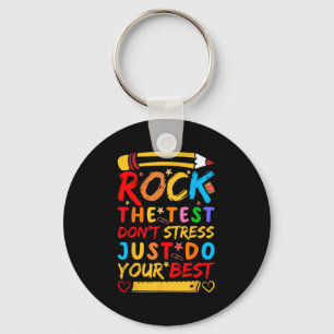 Day Rock The Test Funny Teacher Student Testing Ex Key Ring