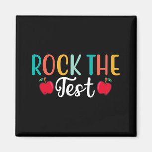 Day Rock The Test Teacher Testing Day 1  Magnet