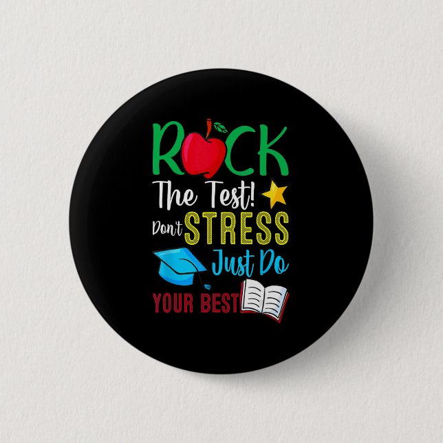 Day Rock The Test Teacher Testing Day 2  6 Cm Round Badge (Front)