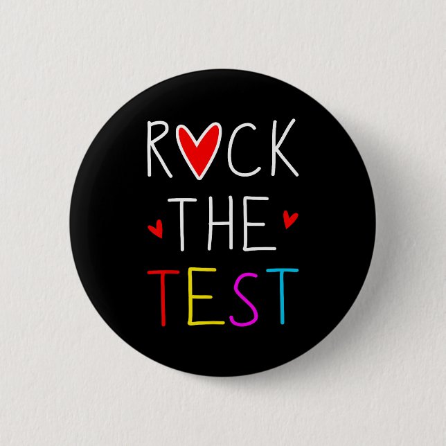 Day Rock The Test Teacher Testing Day Funny Teache 6 Cm Round Badge (Front)