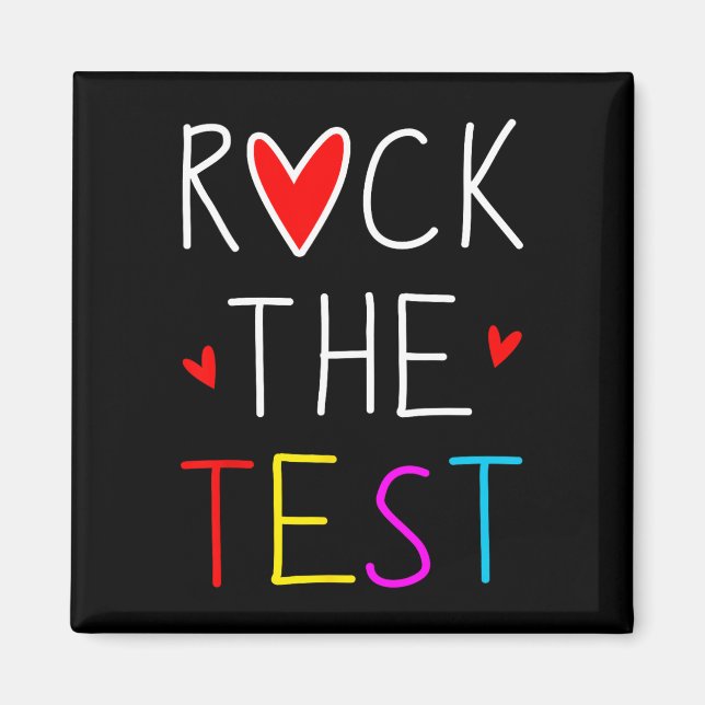 Day Rock The Test Teacher Testing Day Funny Teache Magnet (Front)