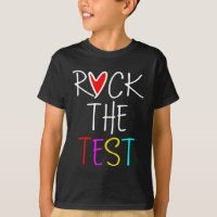 Day Rock The Test Teacher Testing Day Funny Teache