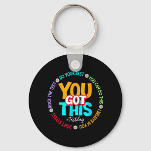Day Rock The Test Teacher Testing Day You Got This Key Ring