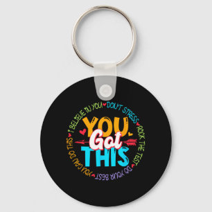 Day Rock The Test Teacher Testing Day You Got This Key Ring