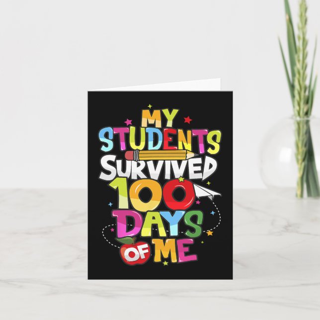 Day School Tee - My Students Survived 100 Days Of  Card (Front)