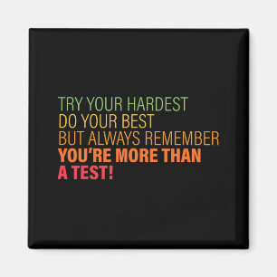 Day Season For Teachers You're More Than A Test 2  Magnet