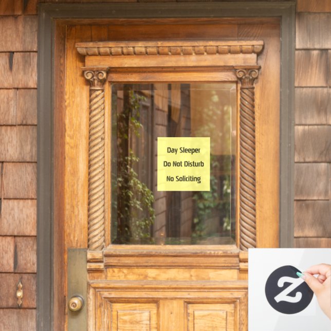 Day Sleeper Do Not Disturb No Soliciting  (Home Door)