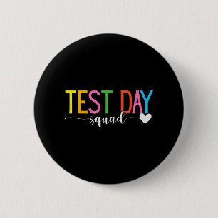 Day Squad Teacher Testing Coordinator Funny  6 Cm Round Badge