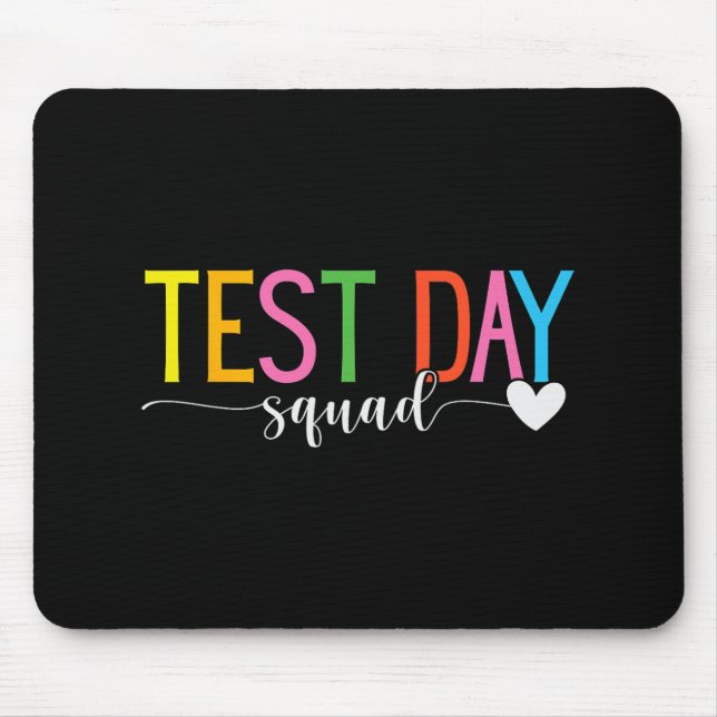 Day Squad Teacher Testing Coordinator Funny  Mouse Pad (Front)
