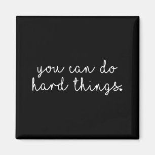 Day Teacher Shirt You Can Do Hard Things Women Kid Magnet