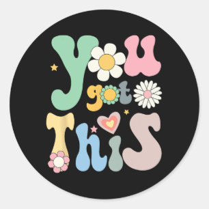 Day Teacher Shirt You Got This Gifts For Women Kid Classic Round Sticker