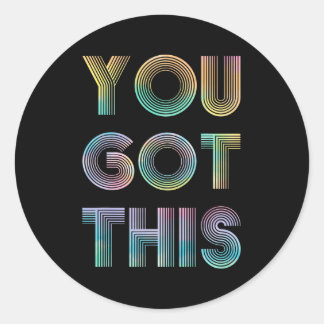 Day Teacher Shirt You Got This Gifts For Women Kid Classic Round Sticker