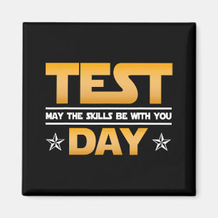 Day Testing - May The Skills Be With You School Te Magnet