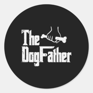 Day The Dog Father Funny Movie Pun Fur Papa Dad Gi Classic Round Sticker