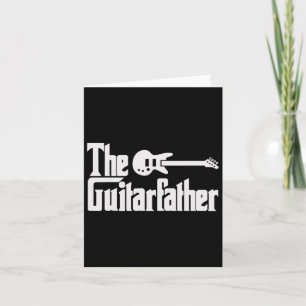 Day The Guitar-father Musician Guitarist Dad Gift  Card