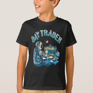 Day Trader Astronaut in space T-Shirt