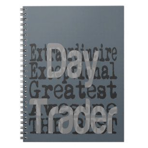 Day Trader Extraordinaire Notebook