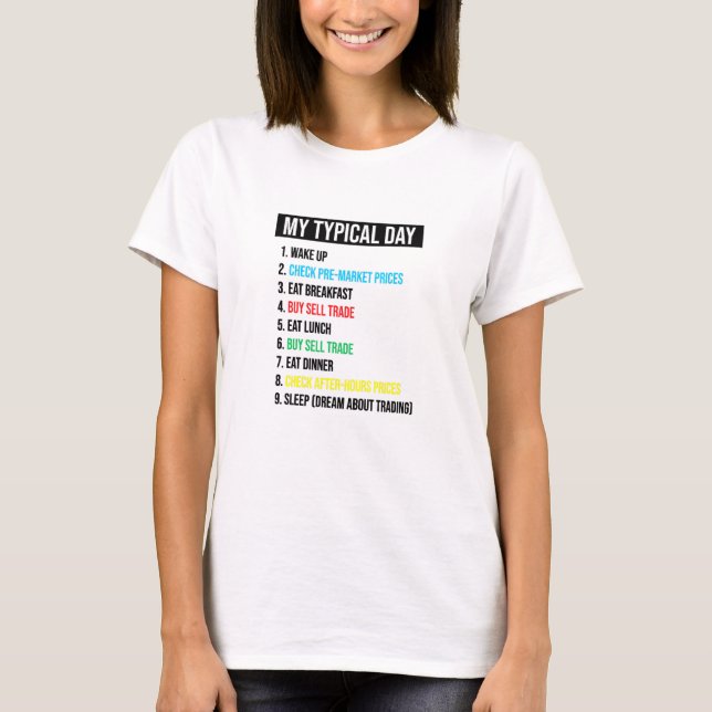 Day Trader T-Shirt (Front)
