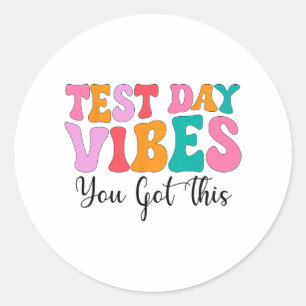Day Vibes Groovy Testing Day Teacher Student Women Classic Round Sticker