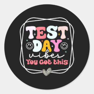 Day Vibes You Got This Teacher Retro Groovy Testin Classic Round Sticker