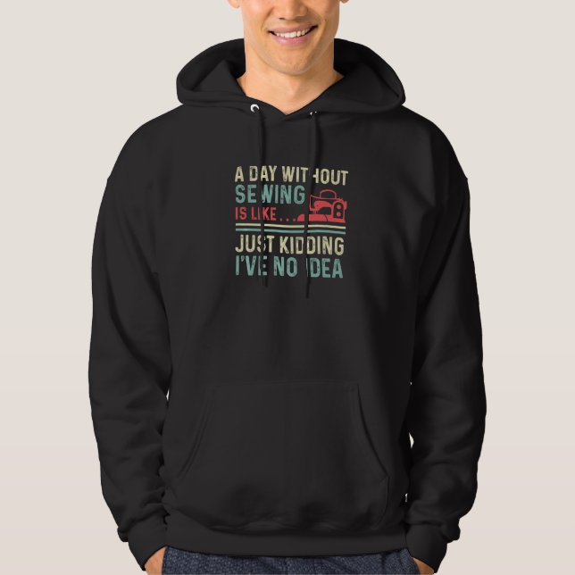 Day Without Sewing Embroider Hoodie (Front)