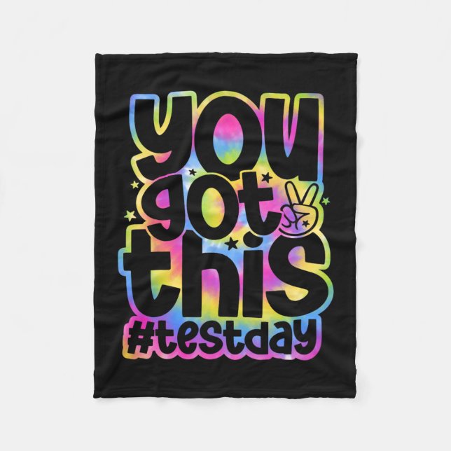 Day You Got This Staar Testing Motivational Teache Fleece Blanket (Front)