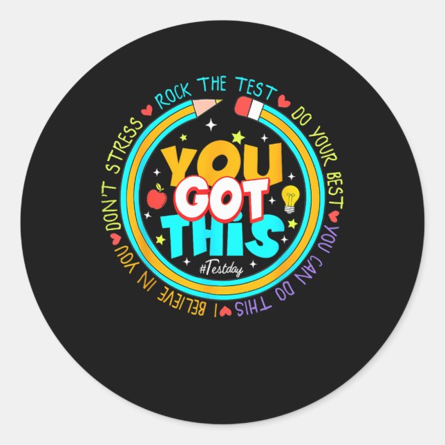Day You Got This Test Day Rock The Test Teacher  Classic Round Sticker (Front)