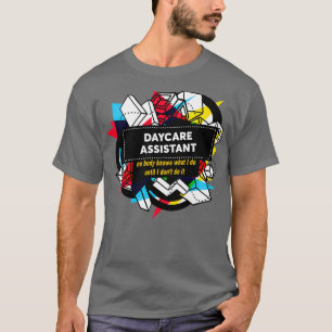 DAYCARE ASSISTANT Classic TShirt