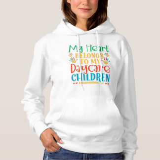 Daycare Children Childcare Provider Teacher Prek N Hoodie