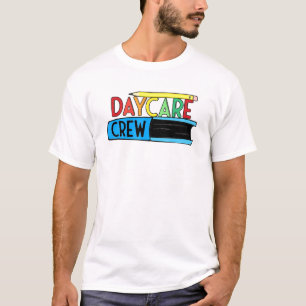 Daycare Crew Provider Preschool Teacher Child Care T-Shirt