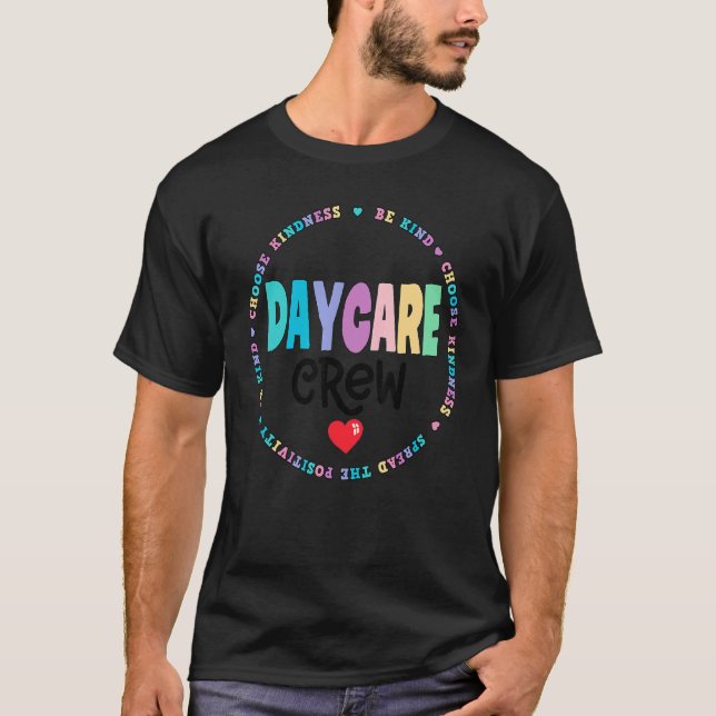 Daycare Crew School Childcare Provider Team Teache T-Shirt (Front)
