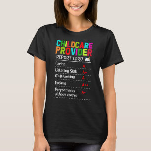 Daycare Provider Appreciation  Childcare T-Shirt