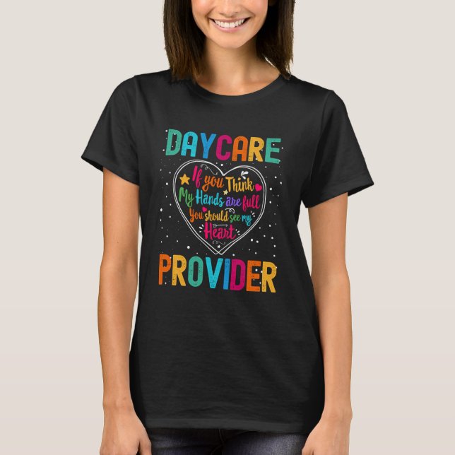 Daycare Provider Appreciation Week Back to School  T-Shirt (Front)