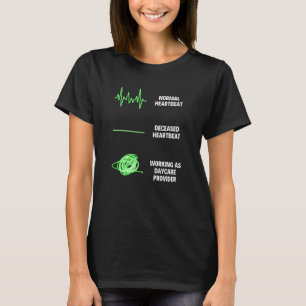 Daycare Provider Child Care Provider Daycare Jobs T-Shirt