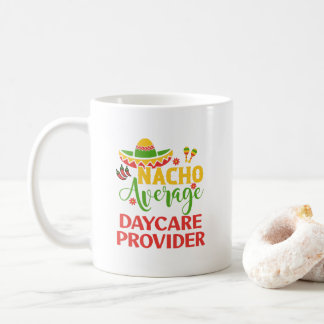 Daycare Provider Childcare Toddler Tamer Coffee Mug