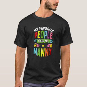 Daycare Provider Favourite Call Me Nanny Childcare T-Shirt