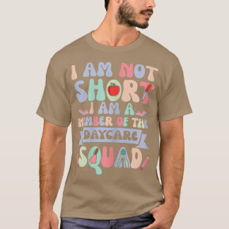 Daycare Squad, End Of The Year Daycare Teacher  T-Shirt