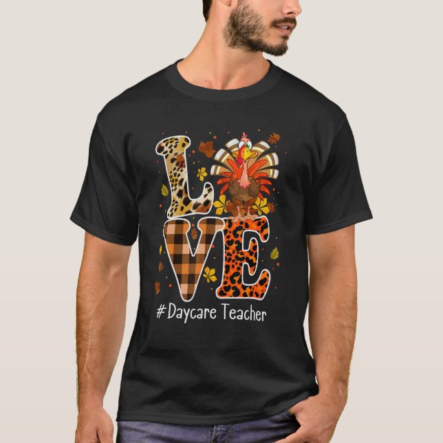Daycare Teacher Love Thanksgiving Leopard Turkey A T-Shirt (Front)