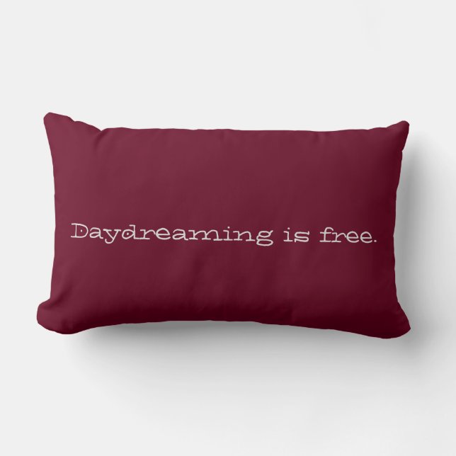 Daydreaming is Free Lumbar Cushion (Front)