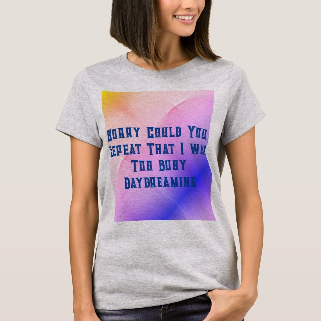 Daydreaming T-Shirt (Front)