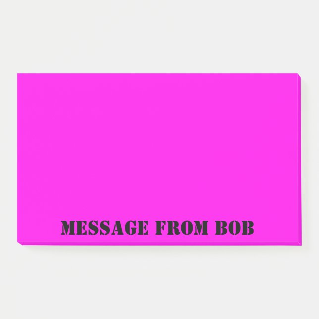 Dayglow Fuchsia Message 10 x 6 Post-it Notes (Front)